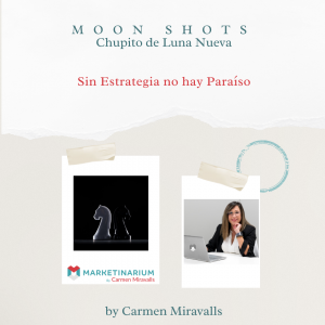 01 - Moon Shot - Contenido estratégico en RRSS