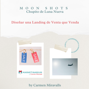 06 - Moon Shot - Diseña una Landing de Venta que Venda